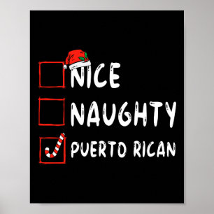 Nice Naughty Puerto Rican jul Puerto Rico He Poster