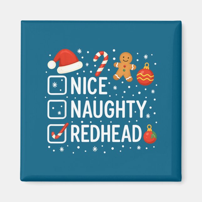 Nice Naughty Redhead Funny Christmas Quote  Magnet (Framsidan)