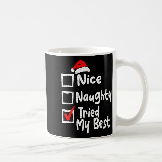Nice Naughty Tried My Funny Christmas List Family  Kaffemugg (Höger)