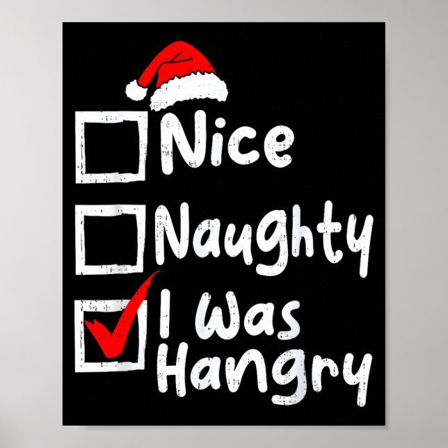Nice Naughty Was Hungry Funny Christmas List Famil Poster (Framsidan)