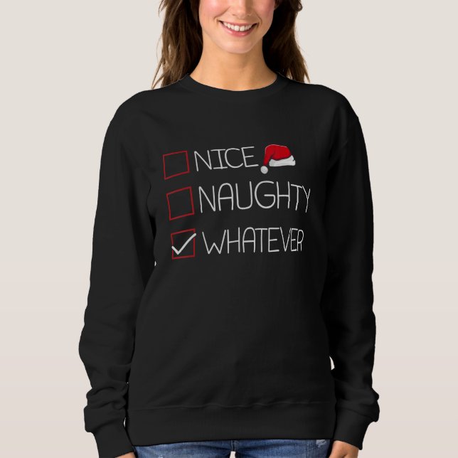 Nice Naughty Whatever Christmas Pajama   Humor Xma T Shirt (Framsida)