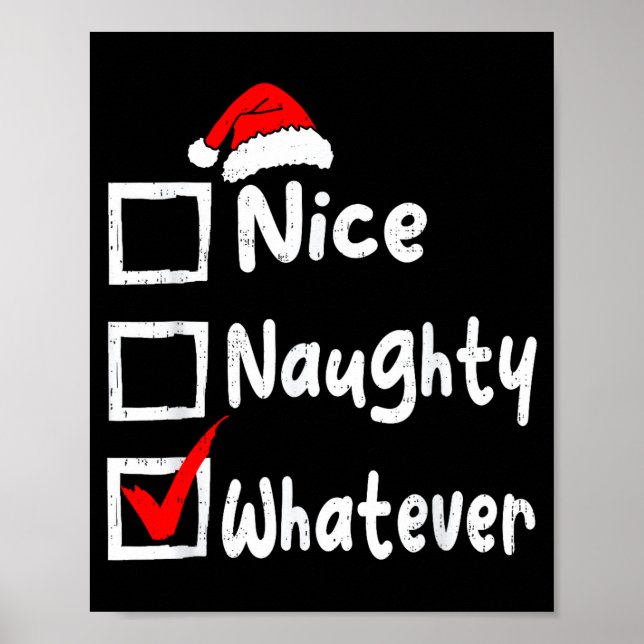 Nice Naughty Whatever Funny Christmas List Family  Poster (Framsidan)