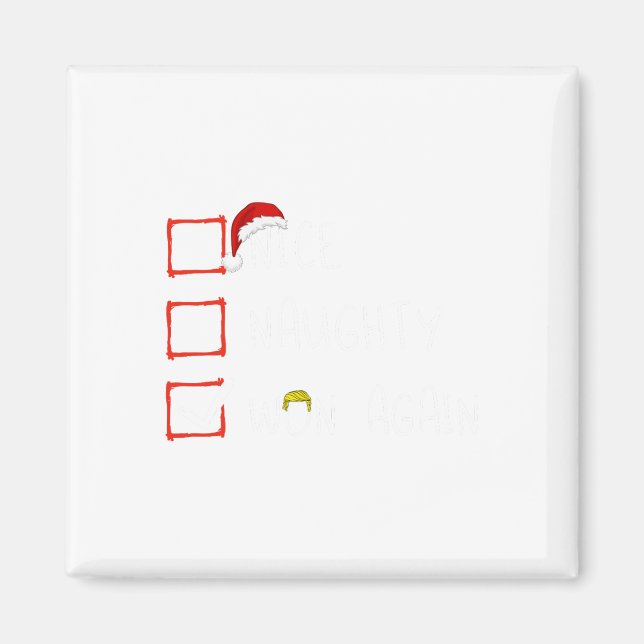 Nice Naughty Won 2024 Funny Trump Julafton Pajam Magnet (Framsidan)