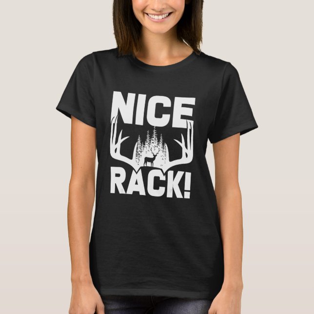 Nice Rack Antlers Hjort Funny Hunter Humor T Shirt (Framsida)