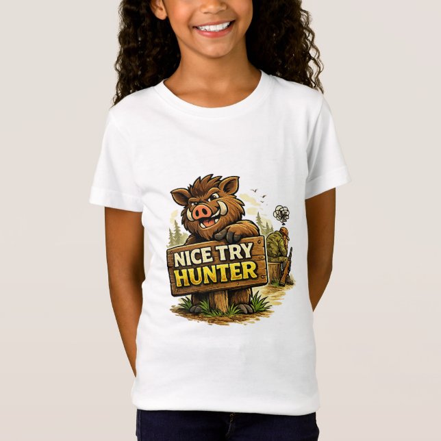 Nice Try Hunter T Shirt (Framsida)