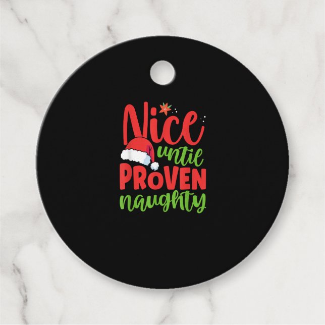 Nice Until Proven Naughty Christmas Gåvor Etiketter (Framsida)