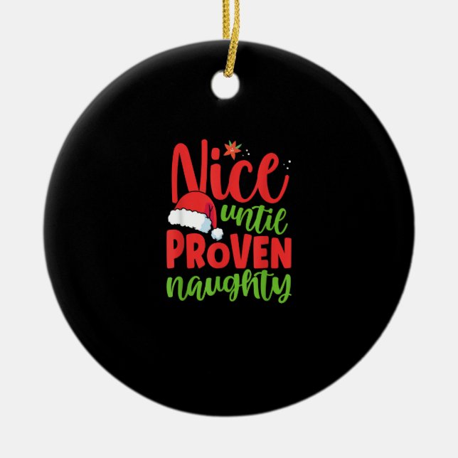 Nice Until Proven Naughty Christmas Julgransprydnad Keramik (Framsidan)