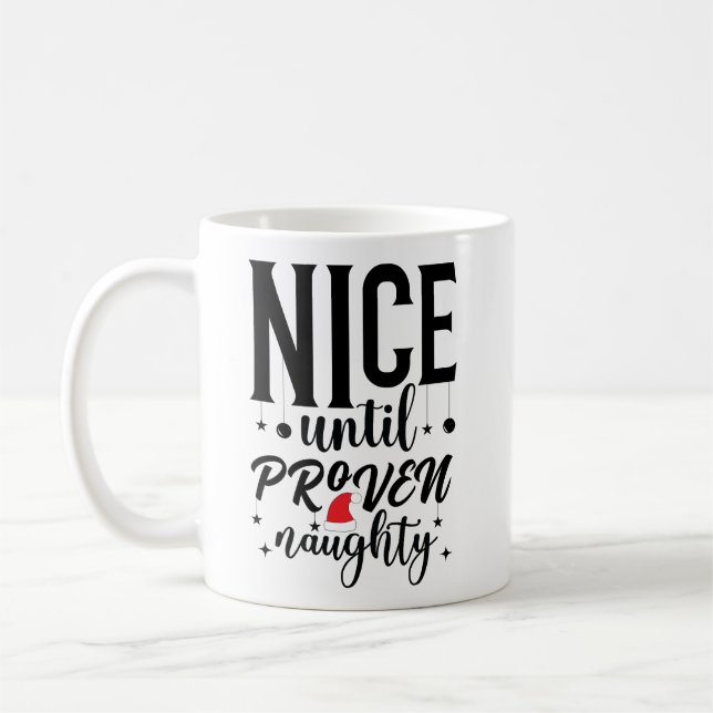 Nice Until Proven Naughty Santa Kaffemugg (Vänster)