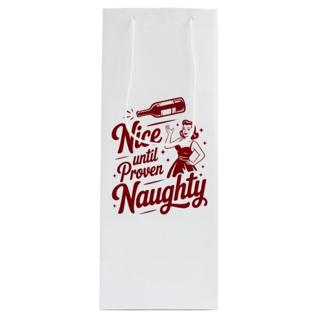 Nice Until Proven Naughty Snarky Christmas Wine (Framsidan)