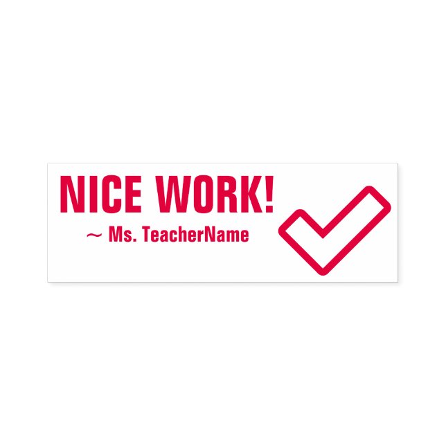 "NICE WORK!" + Anpassningsbar Tutor Namn Rubber Fr Självfärgande Stämpel (Design)