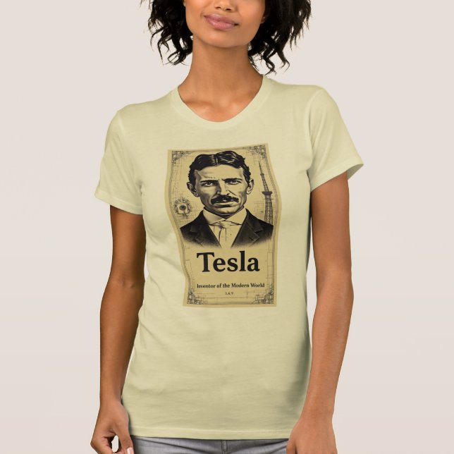NICHOLAS TESLA uppfinnare av vår moderna värld T Shirt (Framsida)
