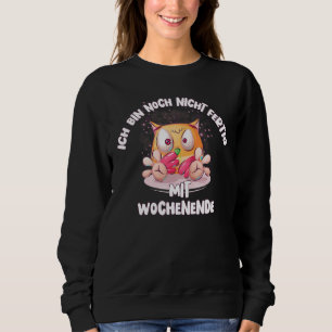 Nicht Fertig Mit Helg Roligt Humor som säger Uggla T Shirt