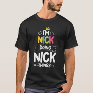 Nick Doing Nick Sak Birthday, Joke Qu T Shirt