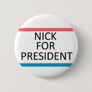 Nick för president klämmer fast knapp