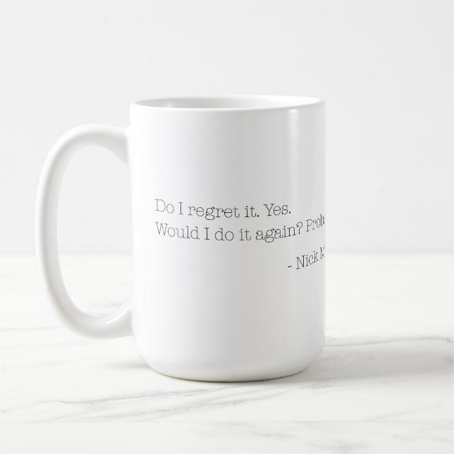 Nick Miller Quote 6/6 Kaffemugg (Vänster)