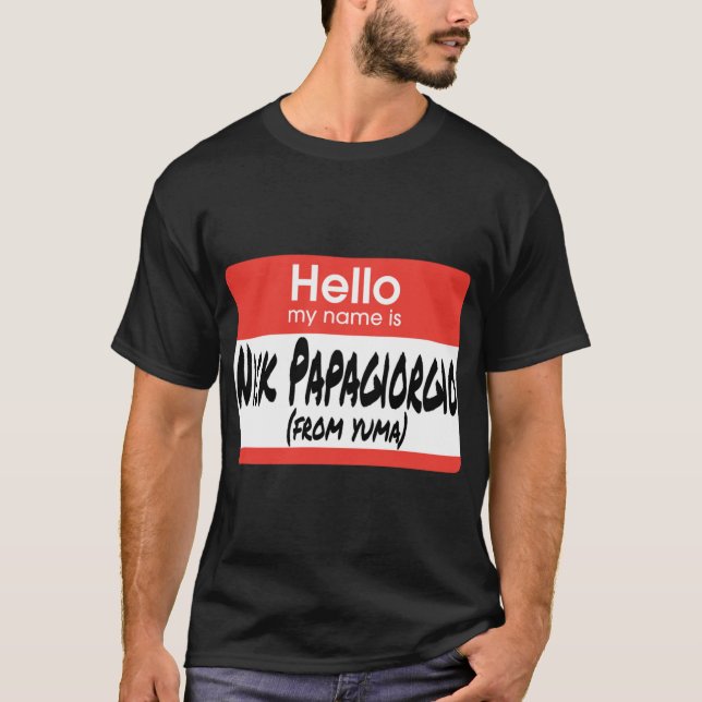 Nick Papagiorgio från Yuma vän T Shirt (Framsida)