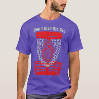 Nicla Me Bro Disk Golf Player Basket Anatomica T Shirt