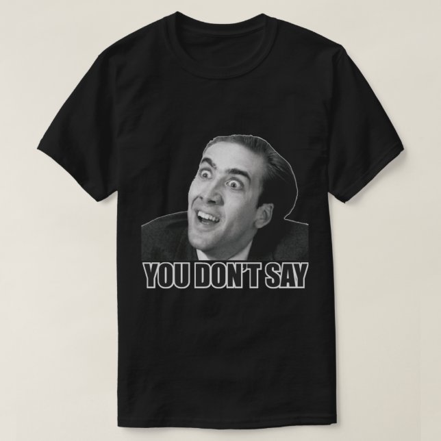 Nicolas Cage Meme Shirts T Shirt (Design framsida)