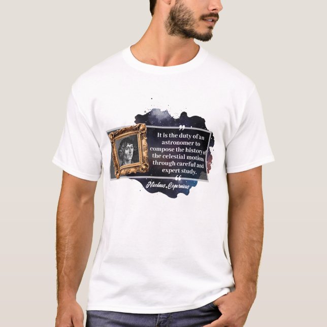 Nicolaus Copernicus Quote T Shirt (Framsida)