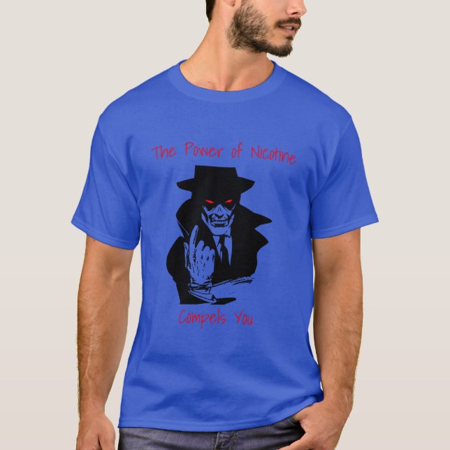 Nicotine verkar ibland som en Demons-besittning T Shirt (Framsida)