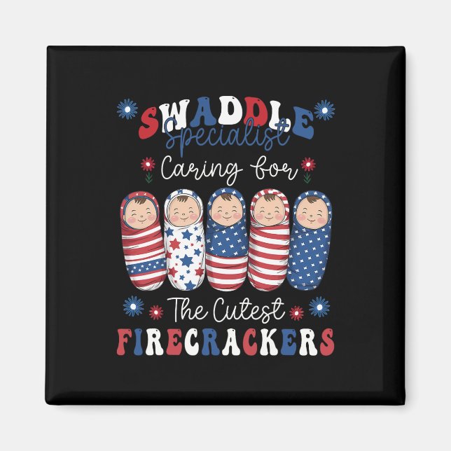 Nicu Labor and Delivery Humous Nurse 4:e juli Magnet (Framsidan)