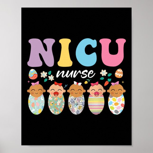 Nicu Neonatal Intensive Care Nurse Påsk Day Poster (Framsidan)