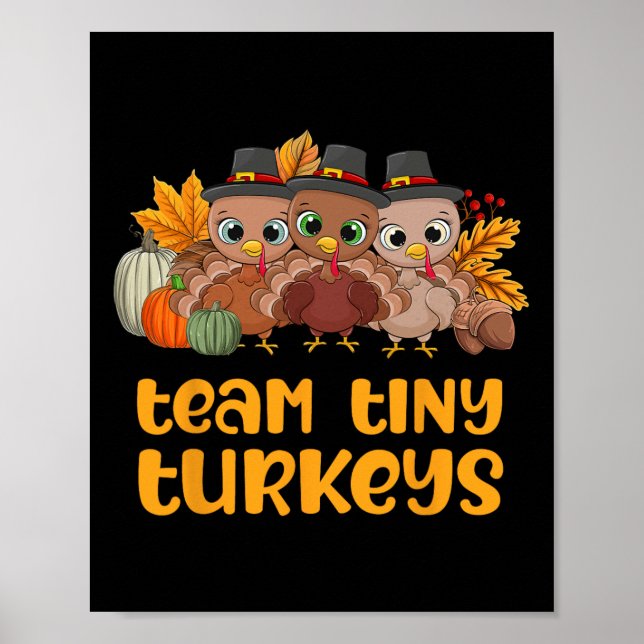 Nicu Nurse Icu Neonatal Team Tiny Turkey Fall Tha Poster (Framsidan)