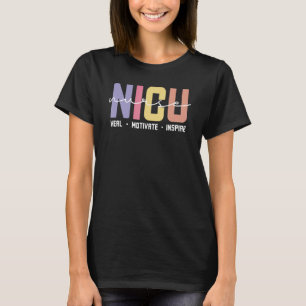 Nicu Nurse Kärlek Inspire Heal Medicine Healthcare T Shirt
