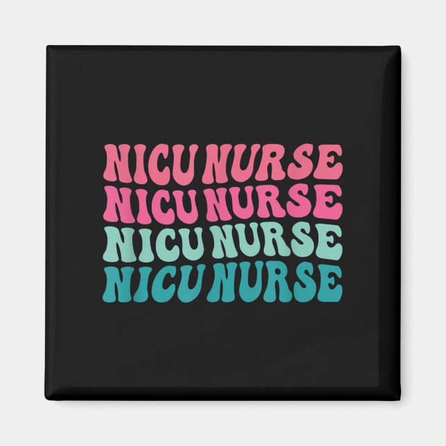 Nicu Nurse Neonatal Intensive Care Nurse Day Magnet (Framsidan)