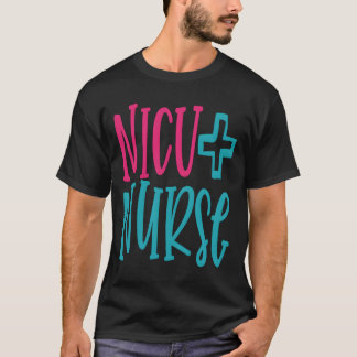 Nicu Nurse Work Hospital Nursing T Shirt