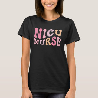 NICU-sjuksköterska Neonatal intensivvårdsavdelning T Shirt