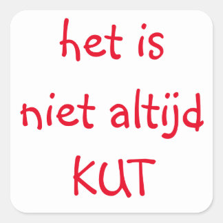 Niet altijd fyrkantigt klistermärke