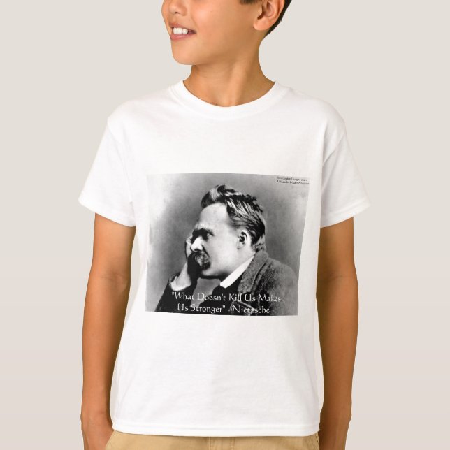 Nietzsche "Dödar inte dig" Citatpresenter & T-shir T-shirt (Framsida)