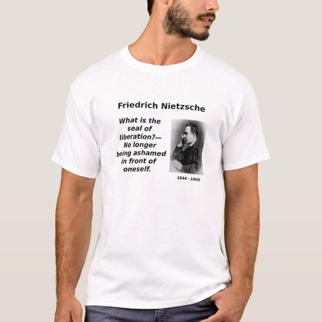 Nietzsche ej längre som är skamsen tee shirt (Framsida)
