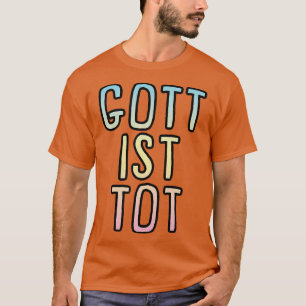 nietzsche GOTT IST TOT Gud är död filosofi Nihi T Shirt