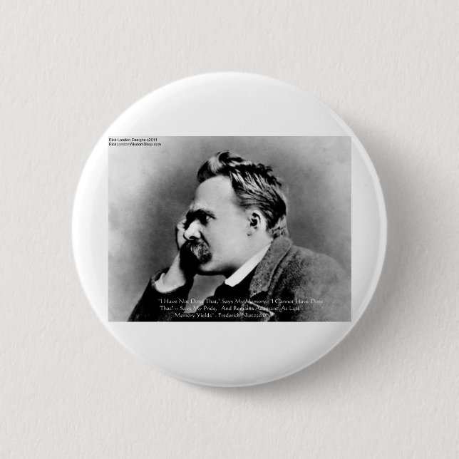 Nietzsche "Pride Vs Memory" Wisdom Quote Gifts/Tee Knapp (Framsida)