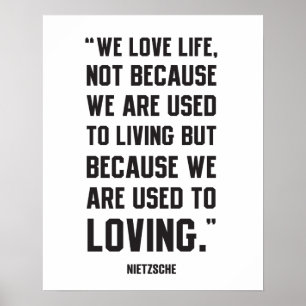 Nietzsche Quote - Kärlek Life Poster