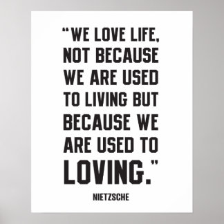 Nietzsche Quote - Kärlek Life Poster