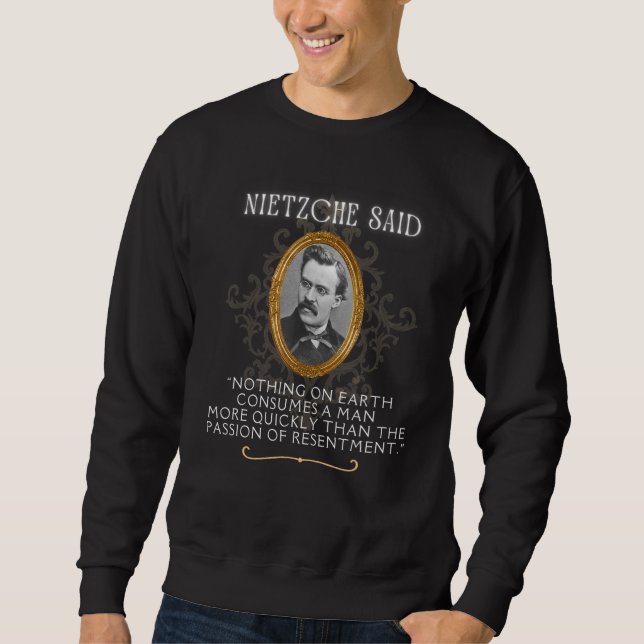 NIETZSCHE SAID om passionen av förbittring Lång Ärmad Tröja (Framsida)