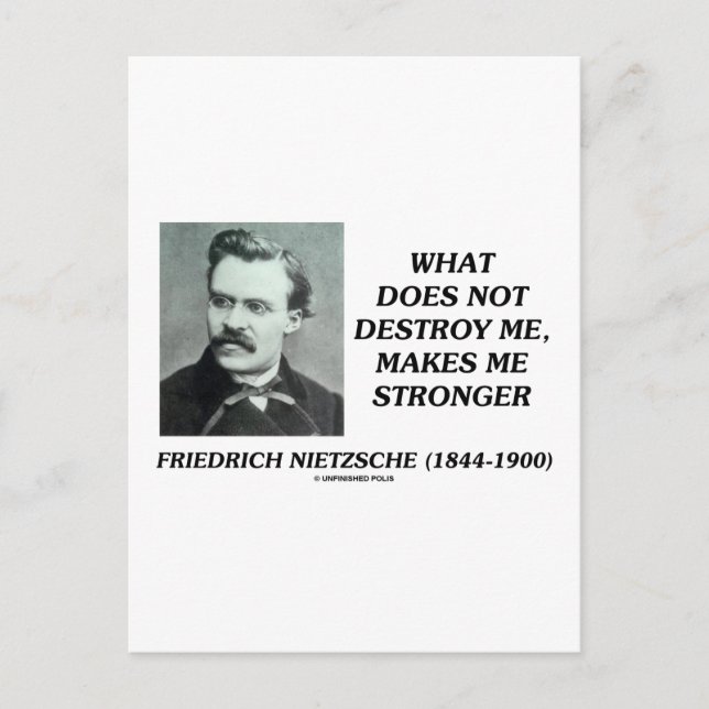 Nietzsche, som inte förstör mig, gör mig starkare vykort (Framsida)