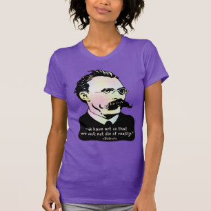 Nietzsche - verklighet för konst V. T-shirt