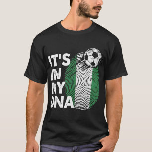 Nigeria i mitt DNA-nigerianska Flagga Team Nigeria T Shirt