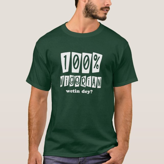 Nigeriansk 100% t-shirt (Framsida)