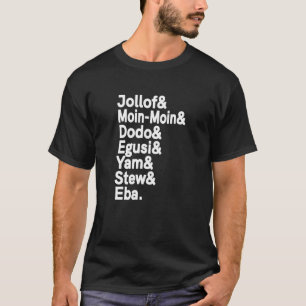 Nigerianska afrikanska Mat Jollof Ris Nigeria Naij T Shirt