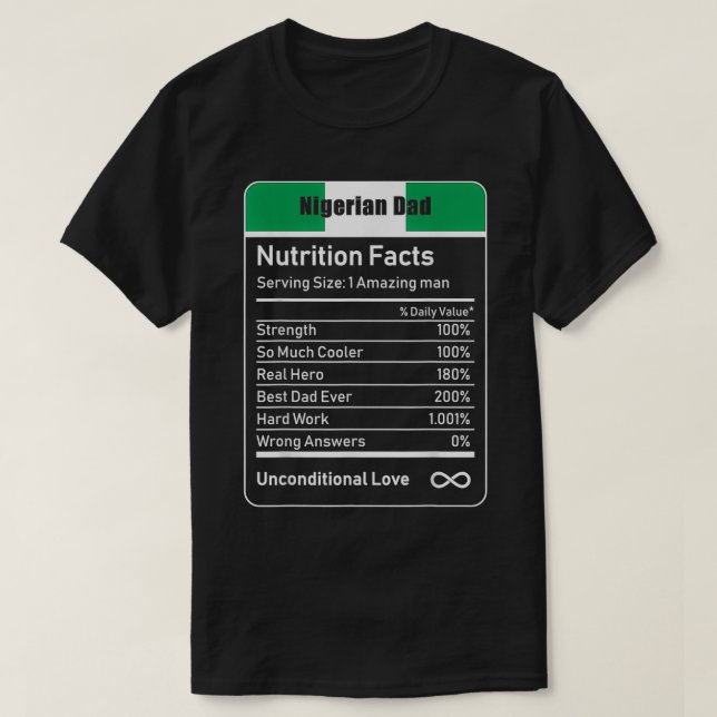 nigerianska Pappa Nutrition Facts Fars dag Gift T Shirt (Design framsida)