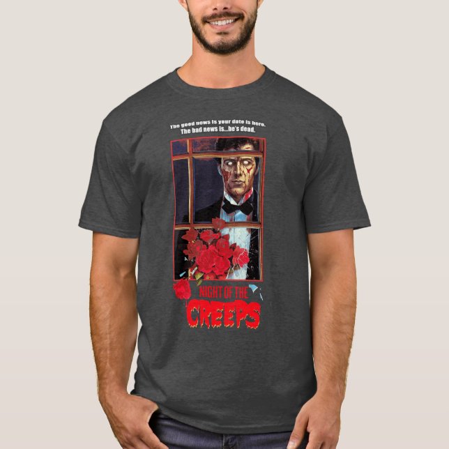 NIGHT OFHE CREEPS friends funny T Shirt (Framsida)