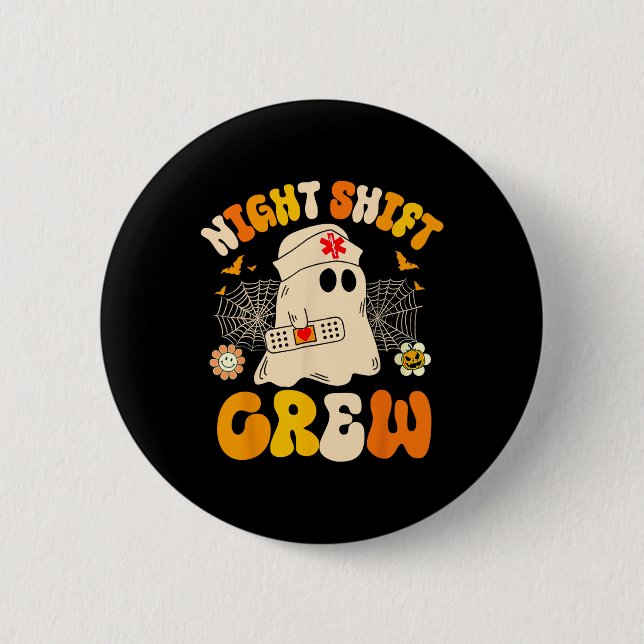 Night Shift Crew Ghost Halloween Nurse Funny Knapp (Framsida)