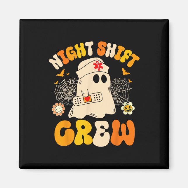 Night Shift Crew Ghost Halloween Nurse Funny Magnet (Framsidan)