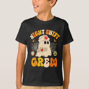Night Shift Crew Ghost Halloween Nurse Funny T Shirt