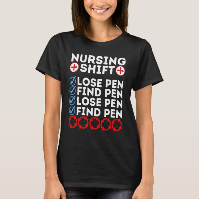 Night Shift Nurse Day Quote Nursing Week Shifting  T Shirt (Framsida)